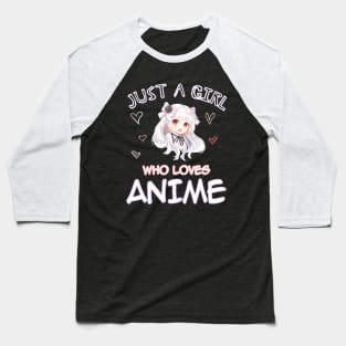 Just A Girl Who Loves Anime Gifts for Teen Girls Anime Baseball T-Shirt